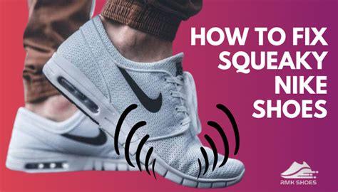 nike sneakers squeaking.